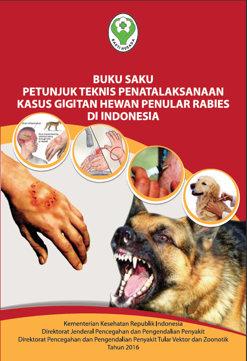 BUKU SAKU  PETUNJUK TEKNIS PENATALAKSANAAN KASUS GIGITAN HEWAN PENULAR RABIES DI INDONESIA