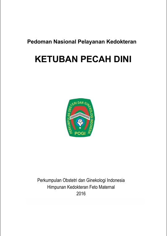 Pedoman Nasional Pelayanan Kedokteran Ketuban Pecah Dini