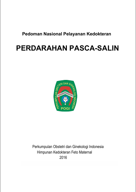 Pedoman Nasional Pelayanan Kedokteran Perdarahan Pasca-Salin