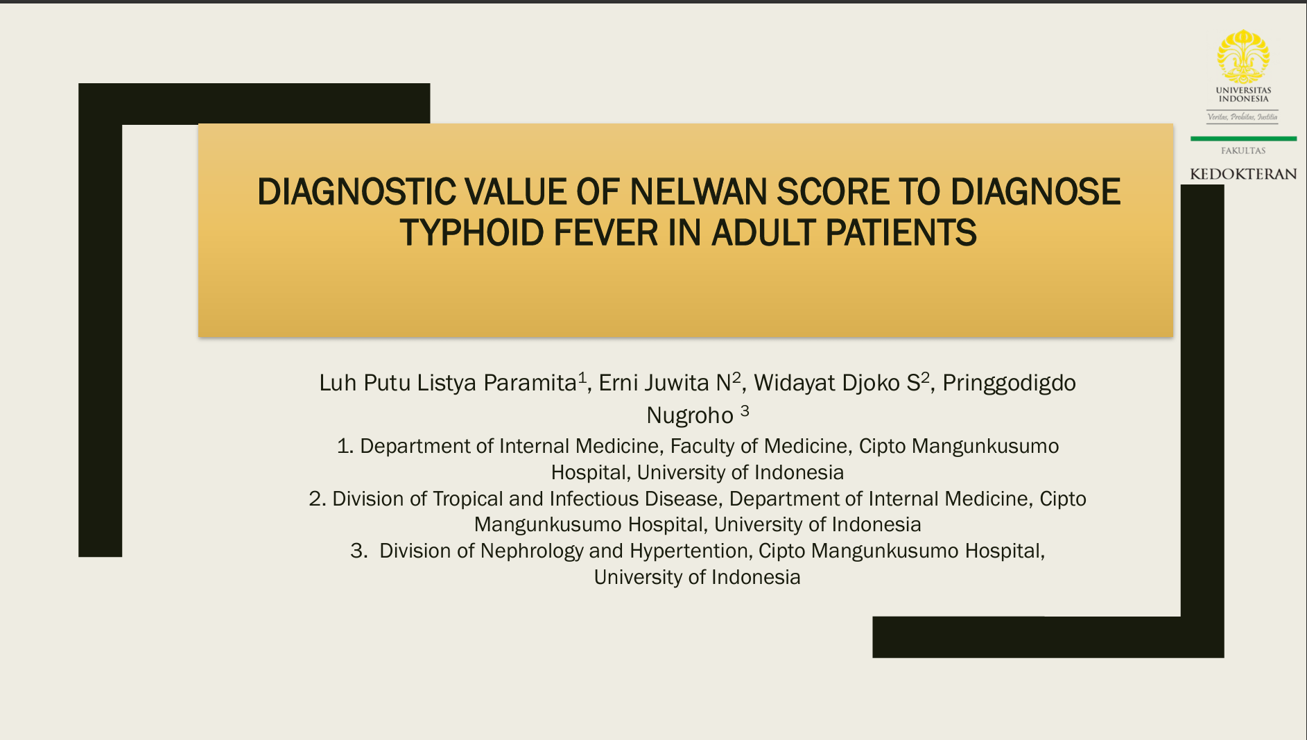 Diagnostic Value of Nelwan Score to Diagnose Typhoid Fever in Adult Patients
