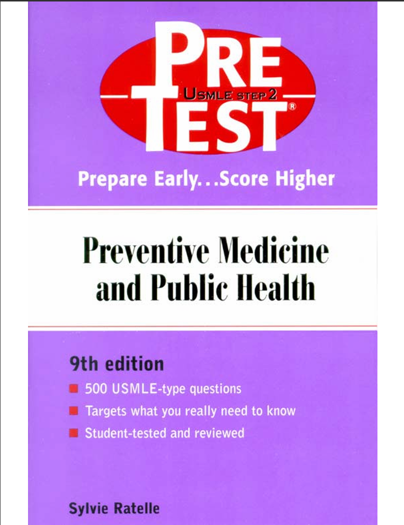 Preventive Medicine and Public Health: PreTest Self-Assessment and Review