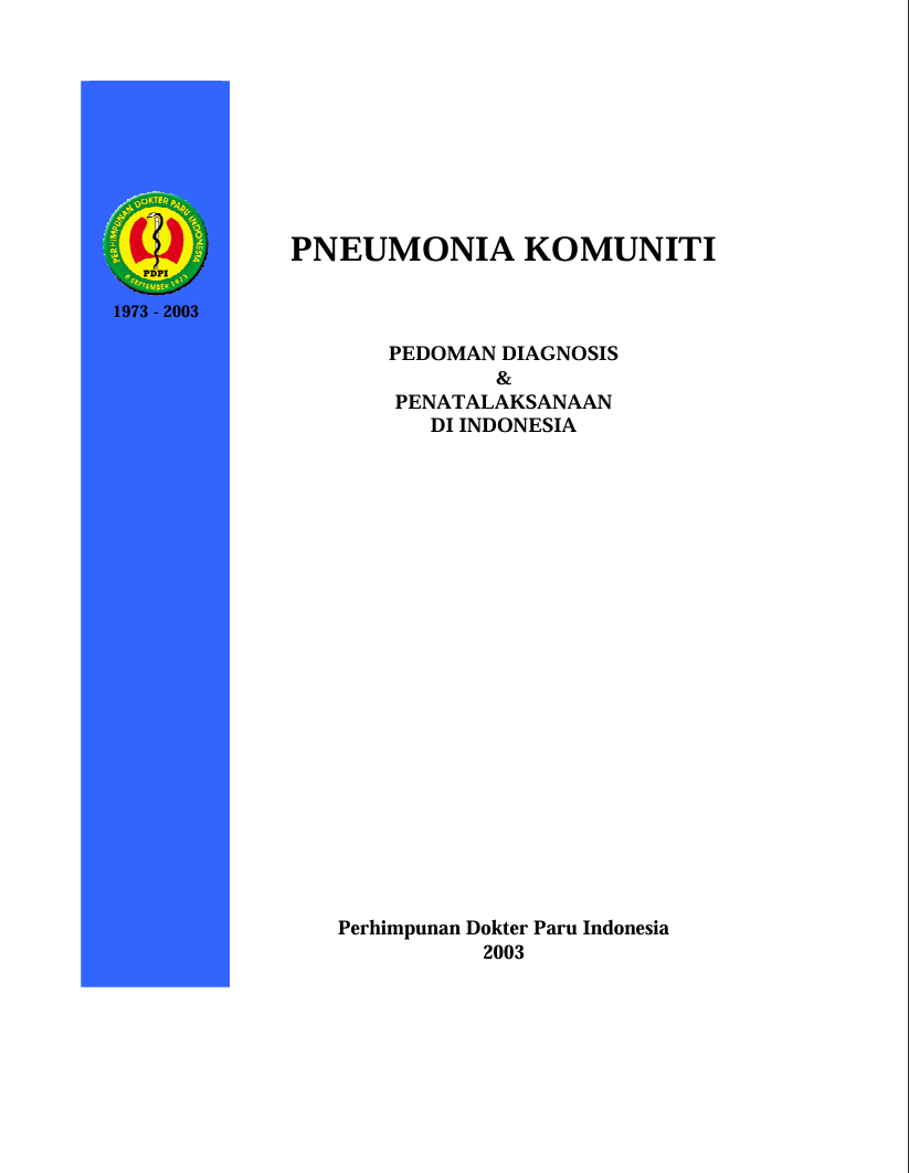 PNEUMONIA KOMUNITI PEDOMAN DIAGNOSIS & PENATALAKSANAAN DI INDONESIA