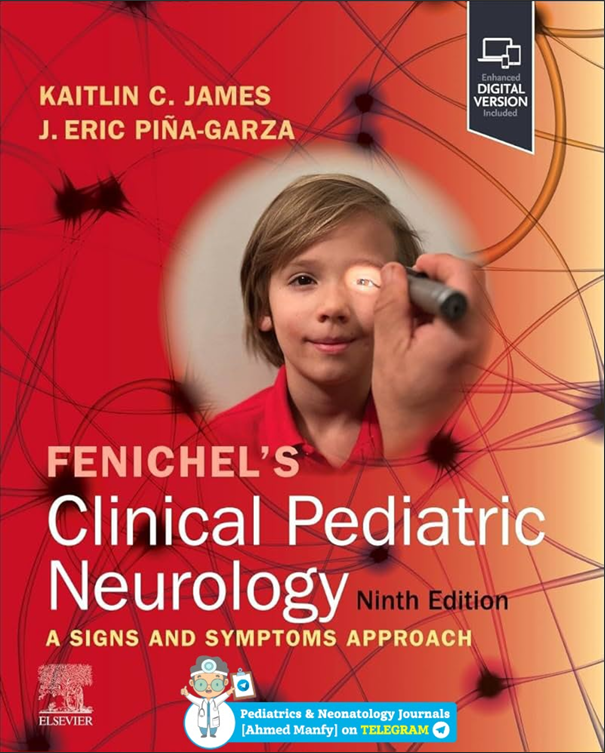 Fenichel's Clinical Pediatric Neurology, Ninth Edition