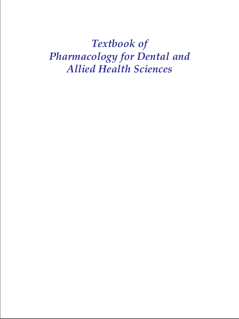 Textbook of Pharmacology for Dental and Allied Health Sciences